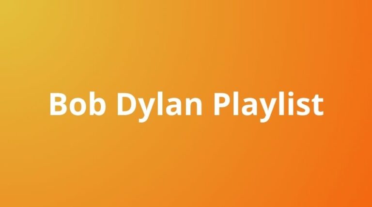 Bob Dylan Playlist